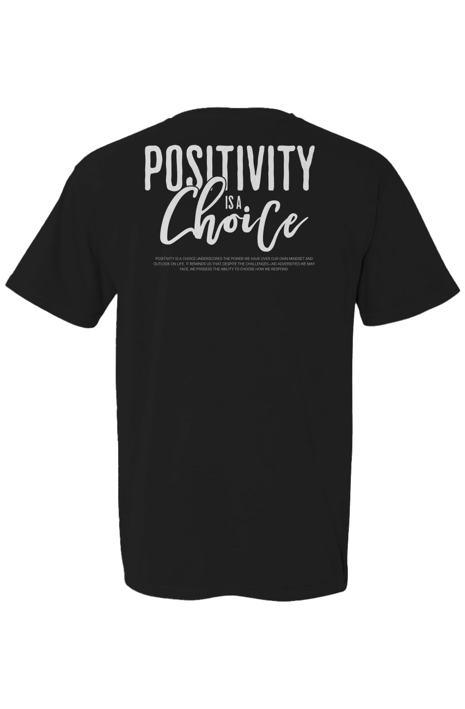 Positivity is a Choice Tee