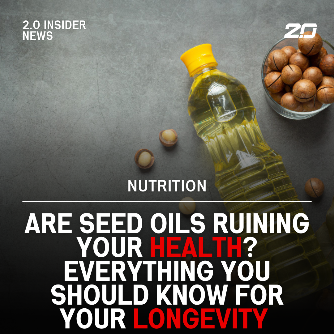 What are seed oils? Why should you avoid them?