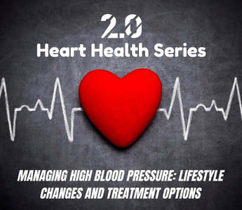Managing High Blood Pressure: Lifestyle Changes and Treatment Options - 2.0 Lifestyle