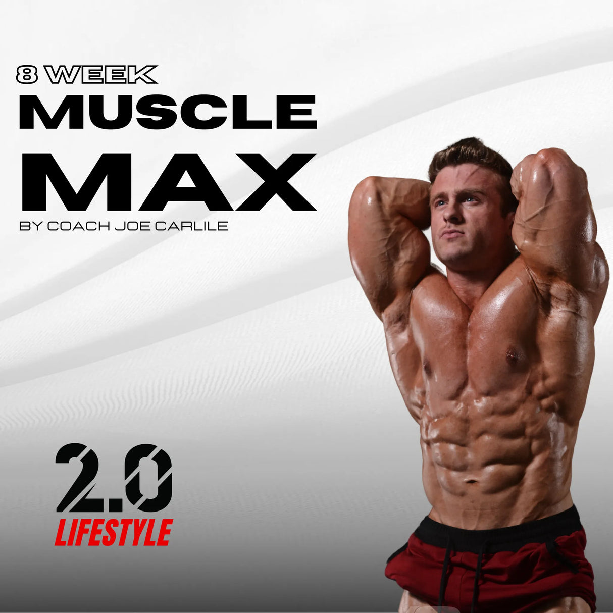 8 Week Muscle Max Program: PDF