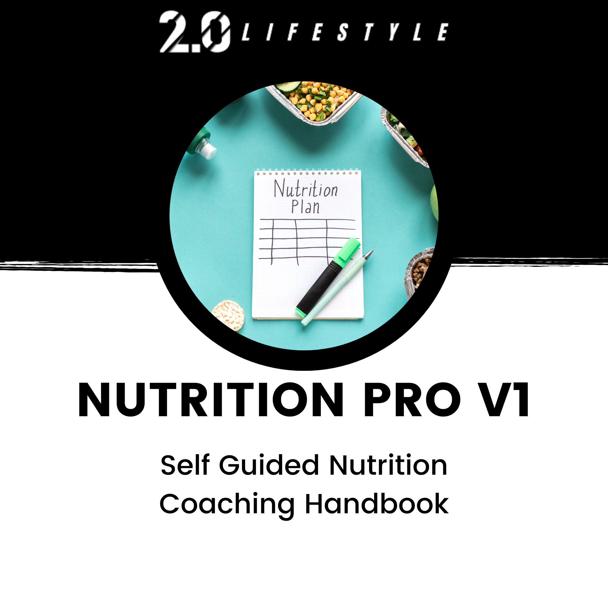 Nutrition Pro V1: Self Guided Nutrition Coaching Handbook