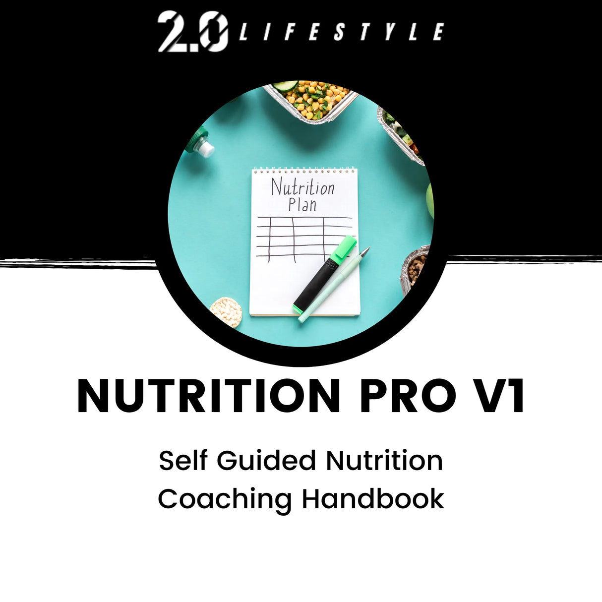 Nutrition Pro V1: Self Guided Nutrition Coaching Handbook