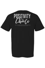 Positivity is a Choice Tee