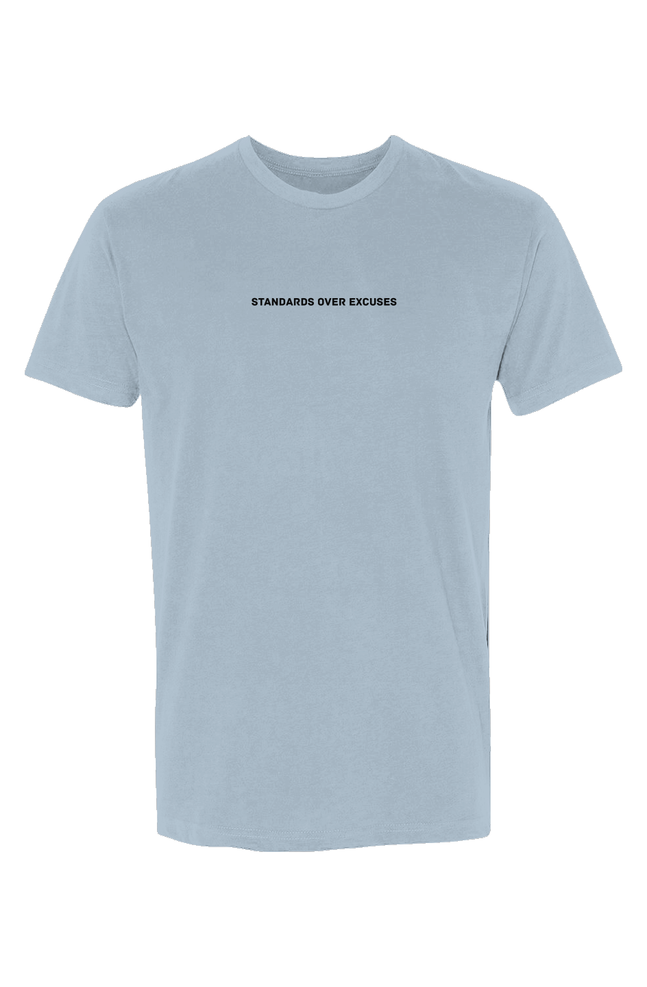 Standards Over Excuses T-Shirt