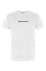 Standards Over Excuses T-Shirt