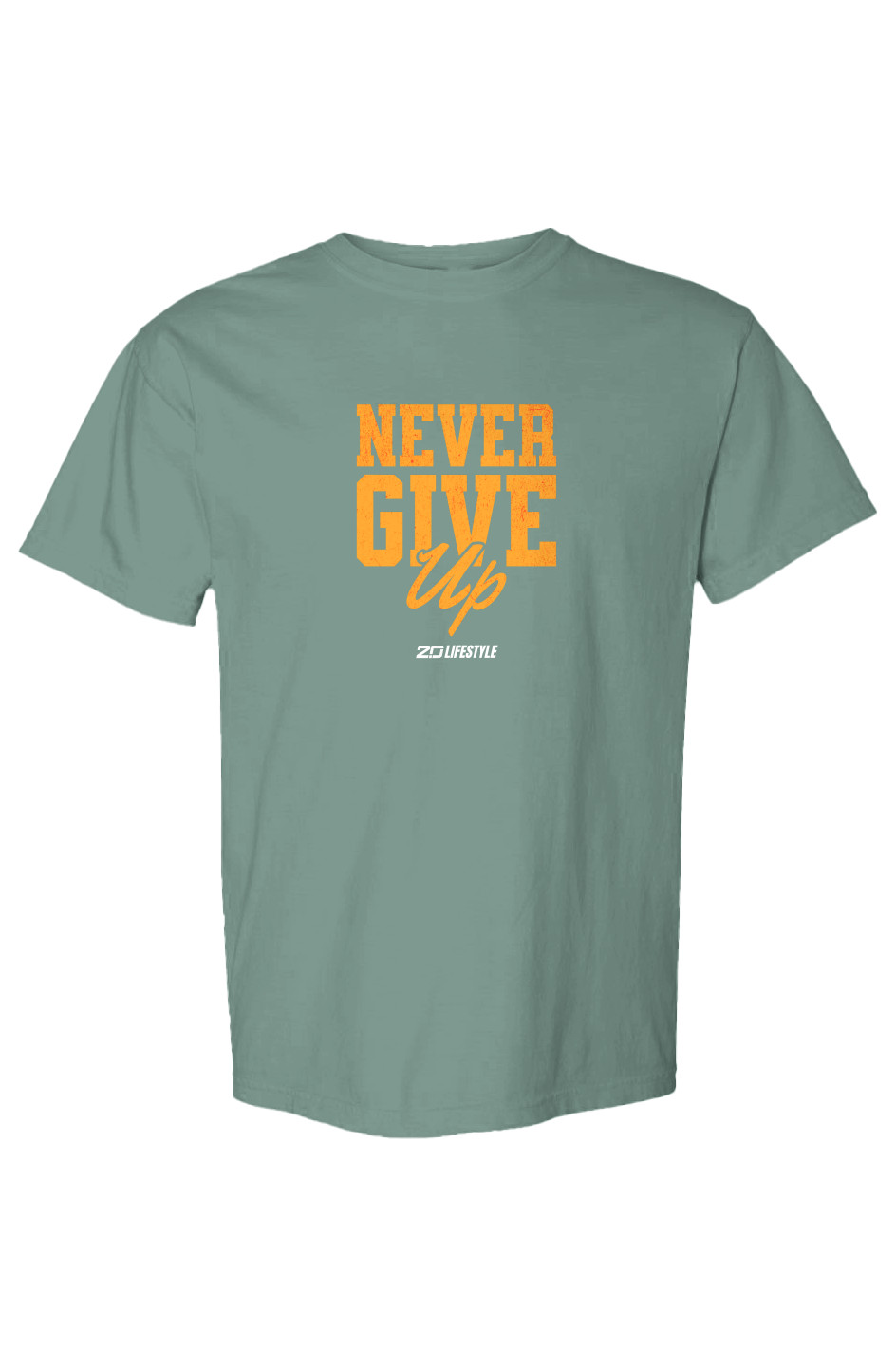 Never Give Up Heavyweight T Shirt