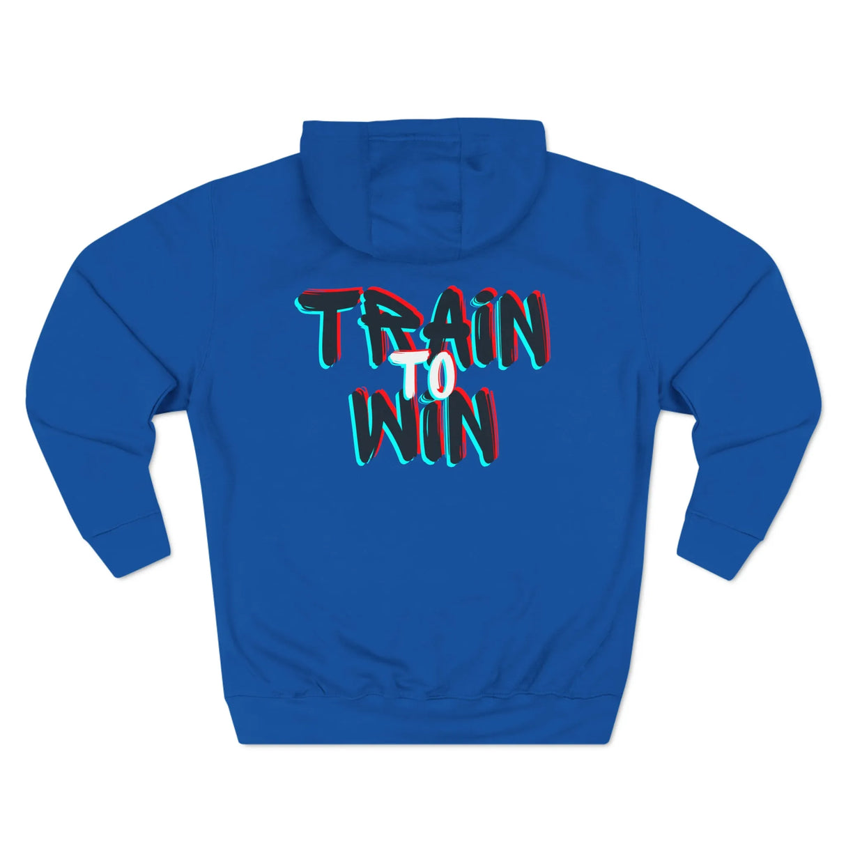 Train To Win Hoodie