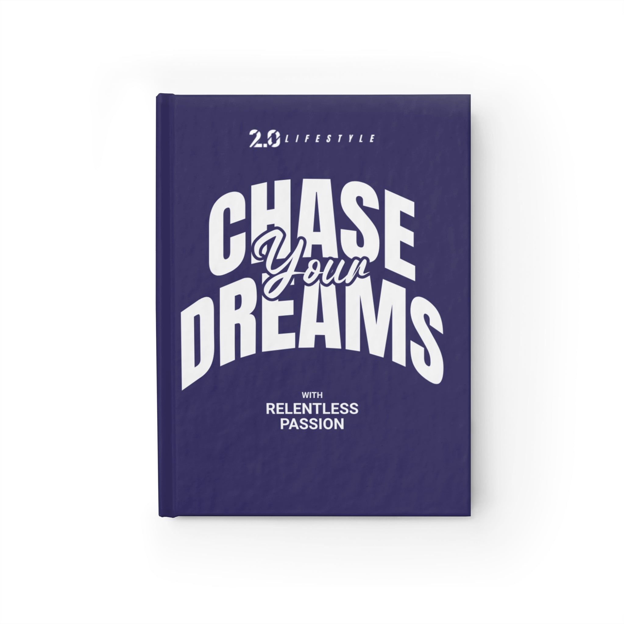 Chasing Dreams Journal - Ruled Line - 2.0 Lifestyle