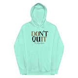 Don't Quit: Ashley Hoodie - 2.0 Lifestyle