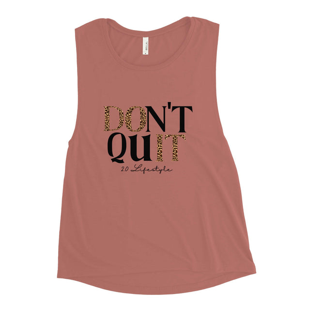 Don't Quit: Ashley Women's Muscle Tank - 2.0 Lifestyle