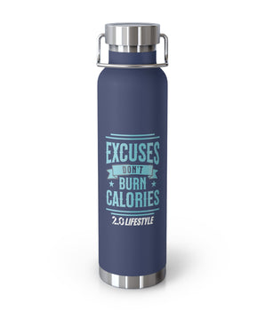 Excuses Don't - Insulated Bottle, 22oz - 2.0 Lifestyle