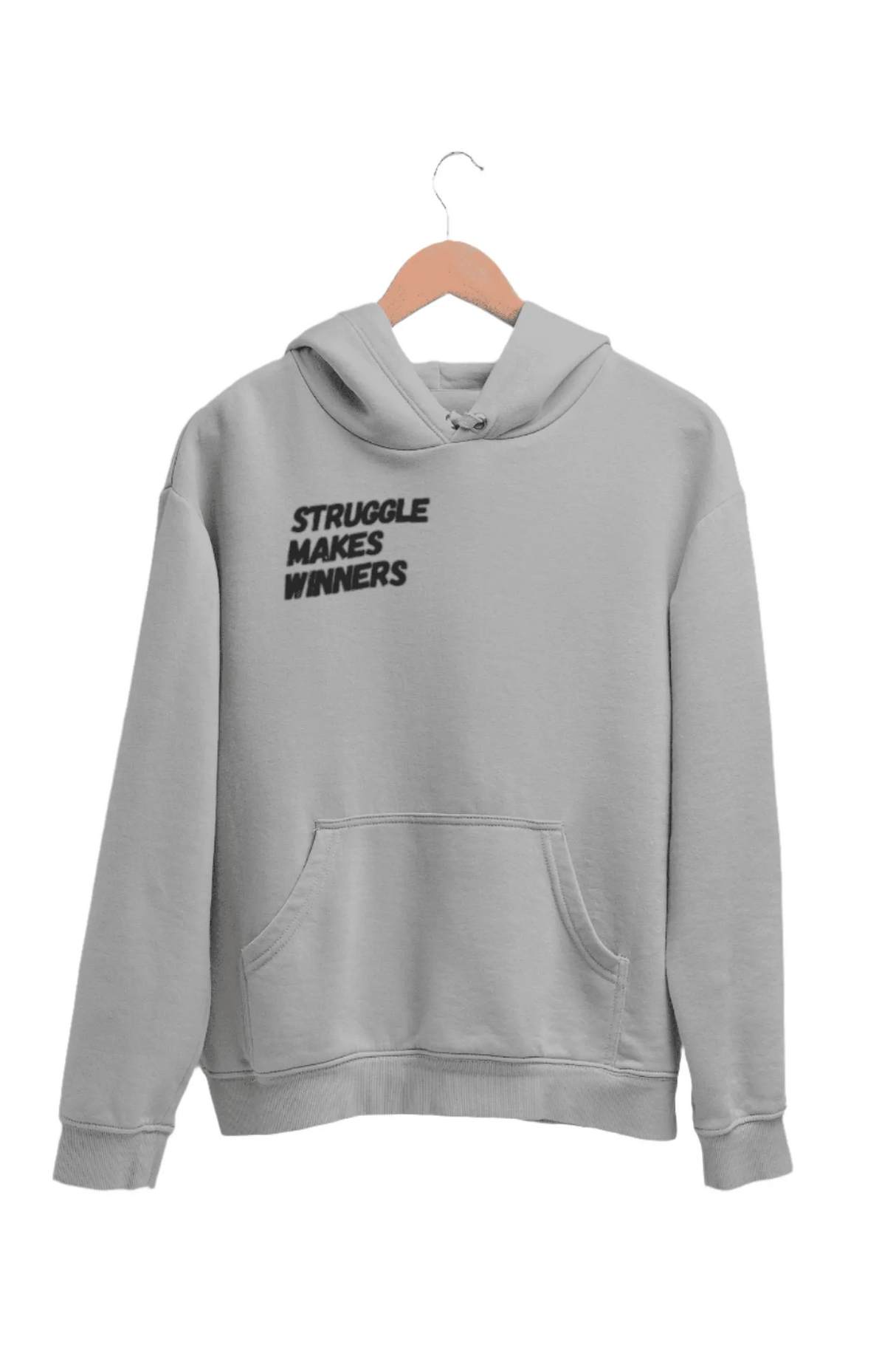 Embrace The Struggle Hoodie