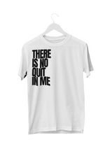 No Quit Tee