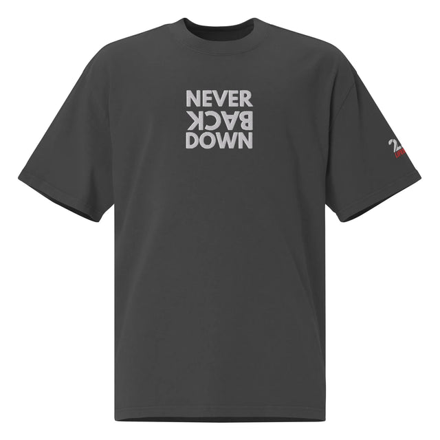 Never Back Down Oversized Tee