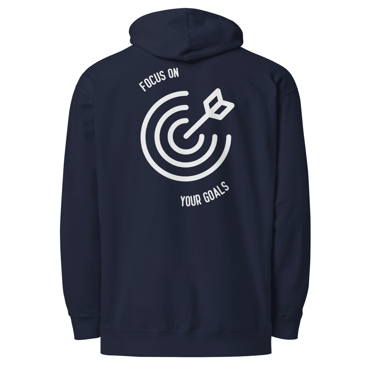 Your Goals Hoodie