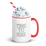 Time To Rise Mug